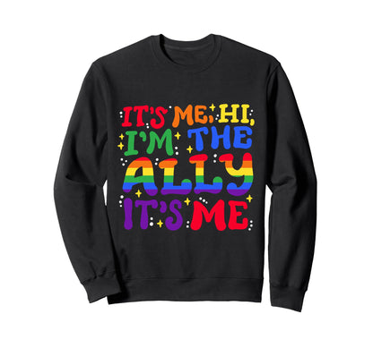 Hi Im Ally Its Me Groovy Lgbtq Sweatshirt - Unique Graphic Men Women - T-Shirt, Sweatshirt, Hoodie