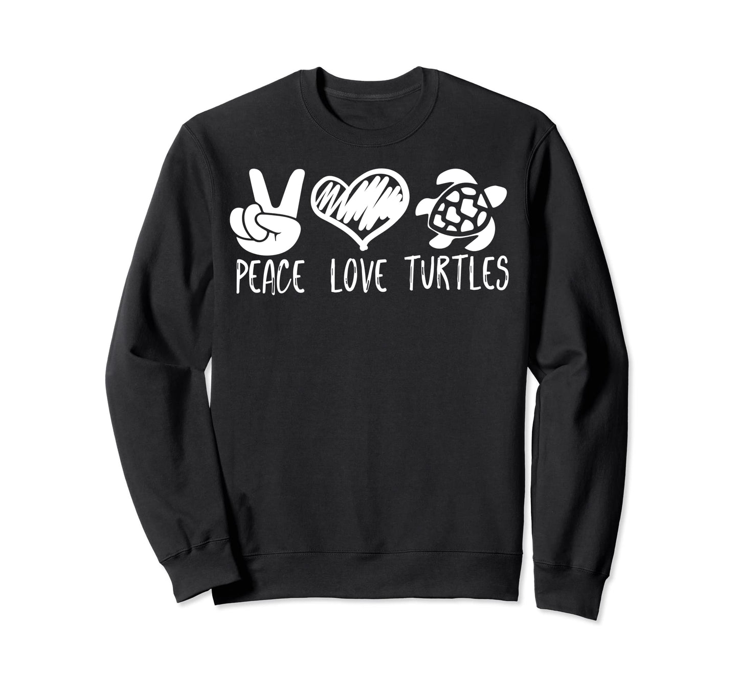 Peace Love And Turtles Sweatshirt - Minimalist Print Unisex - T-Shirt, Sweatshirt, Hoodie
