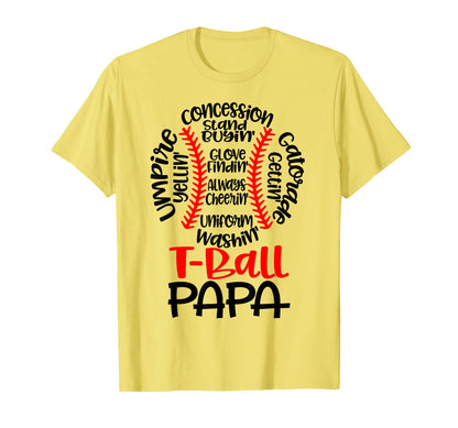 Teeball Papa Funny T Ball Game Baseball T-Shirt - Streetwear Style Unisex - T-Shirt, Sweatshirt, Hoodie