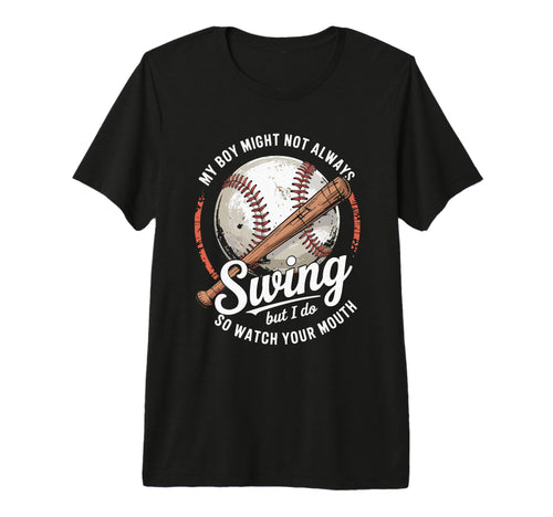 Funny Baseball Parent Swing Joke Tri T-Shirt - Casual Everyday Wear Unisex - T-Shirt, Sweatshirt, Hoodie