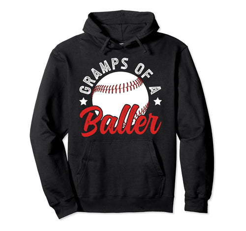 Gramps Baller Baseball Gramps Baseball Hoodie - Streetwear Style Unisex - T-Shirt, Sweatshirt, Hoodie
