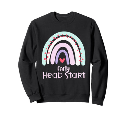 Early Headstart Rainbow Sweatshirt - Casual Everyday Wear Men Women - T-Shirt, Sweatshirt, Hoodie