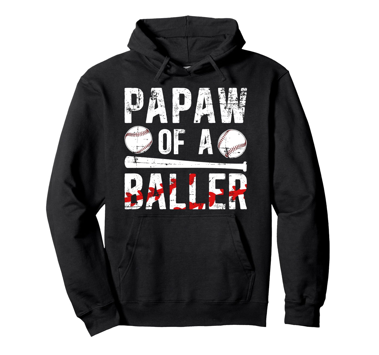 Papaw Baller Baseball Papaw Baseball Hoodie - Custom Art Print for Adults - T-Shirt, Sweatshirt, Hoodie