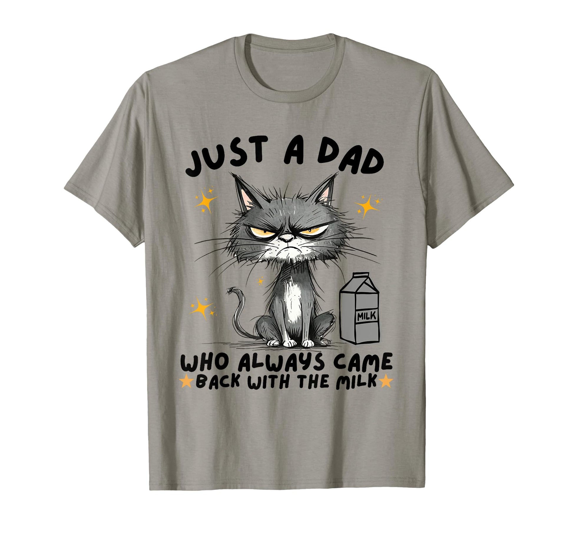 Just Dad Who Always Game Back Milk T-Shirt - Custom Art Print for Adults - T-Shirt, Sweatshirt, Hoodie