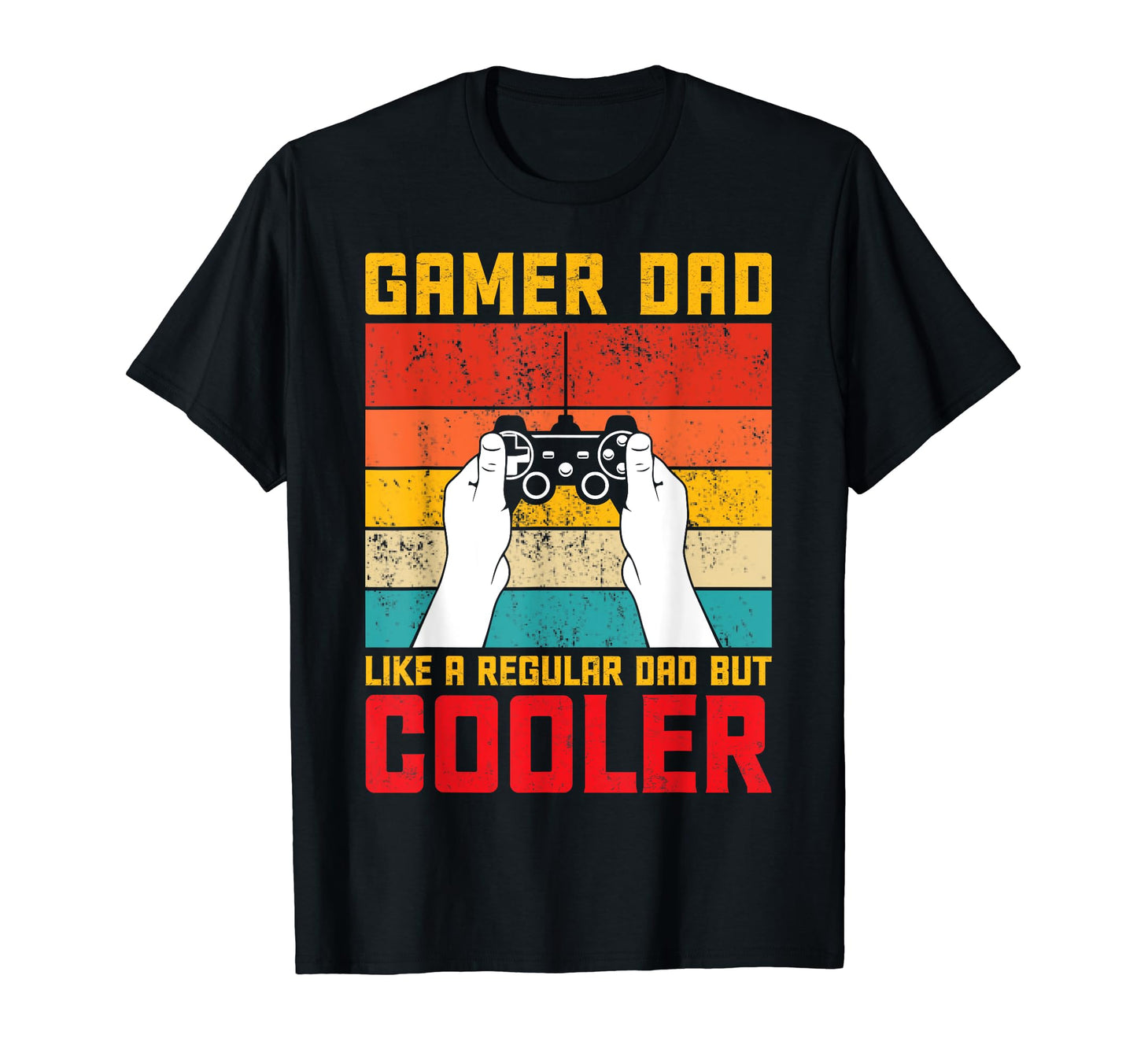 Gaming Dad Just Like Normal Dad T-Shirt - Streetwear Style for Adults - T-Shirt, Sweatshirt, Hoodie