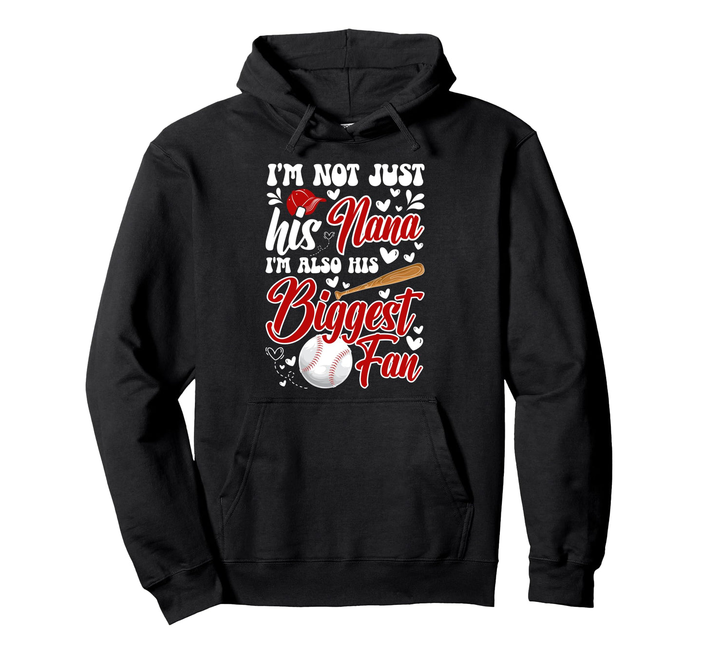His Biggest Fan Baseball Nana Baseball Hoodie - Streetwear Style Unisex - T-Shirt, Sweatshirt, Hoodie