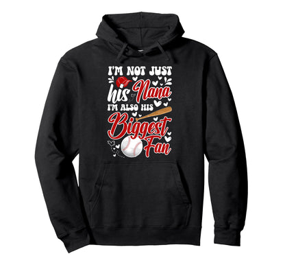 His Biggest Fan Baseball Nana Baseball Hoodie - Streetwear Style Unisex - T-Shirt, Sweatshirt, Hoodie