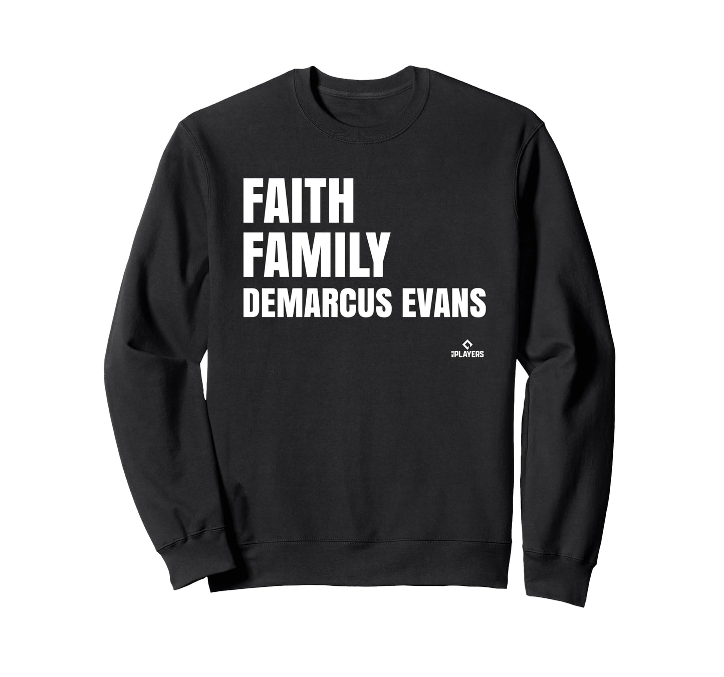 Faith Family Demarcus Evans Prospect Sweatshirt - Unique Graphic Men Women - T-Shirt, Sweatshirt, Hoodie