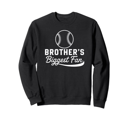 Brothers Biggest Fan Baseball Sweatshirt - Trendy Graphic for Adults - T-Shirt, Sweatshirt, Hoodie
