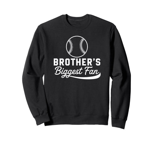 Brothers Biggest Fan Baseball Sweatshirt - Trendy Graphic for Adults - T-Shirt, Sweatshirt, Hoodie