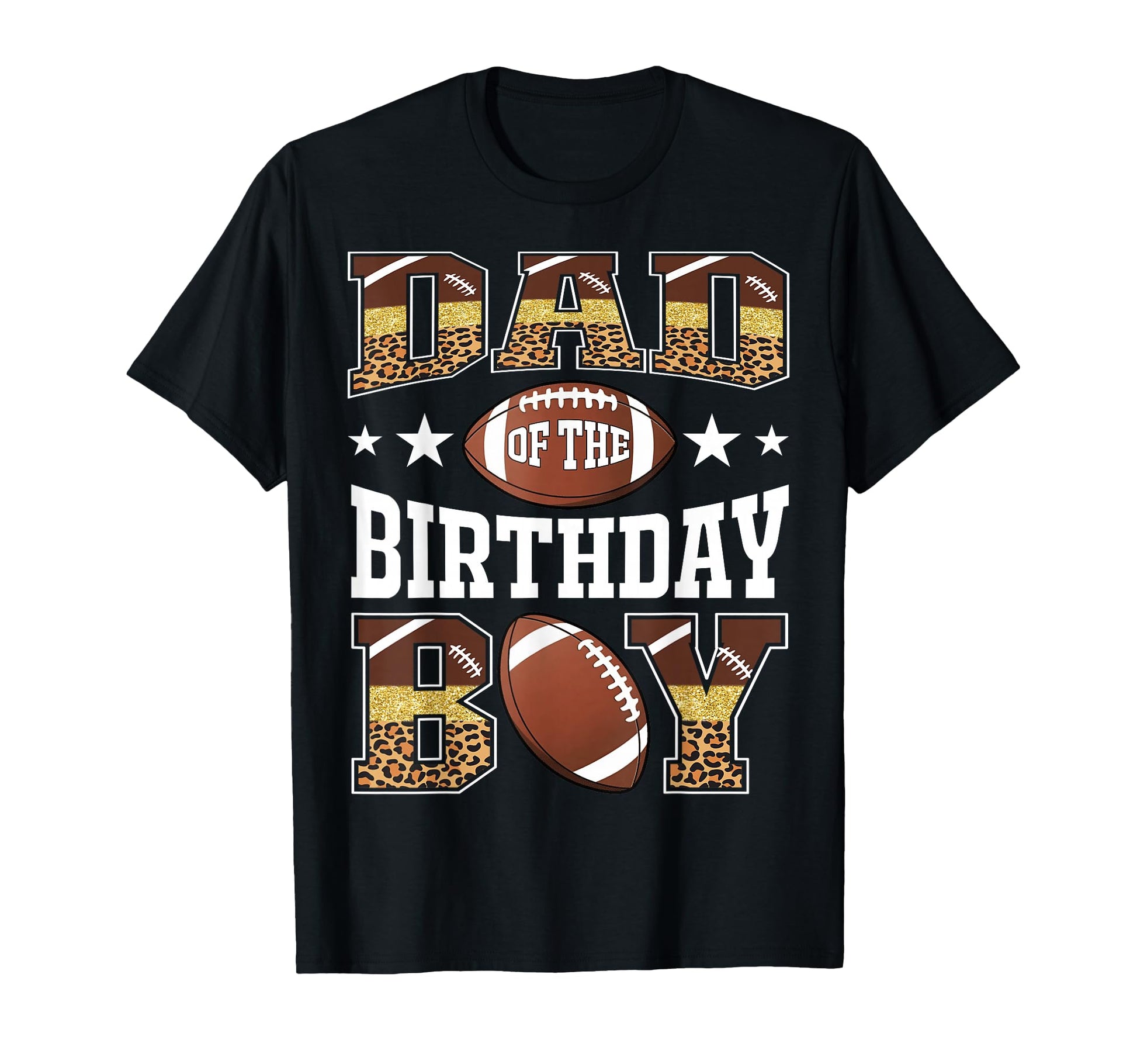 Dad Birthday Game Day Leopard Football T-Shirt - Minimalist Print Men Women - T-Shirt, Sweatshirt, Hoodie