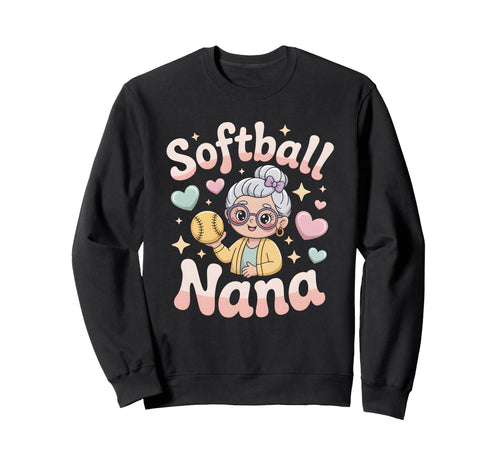 Softball Nana Grandma Sweatshirt - Casual Everyday Wear for Adults - T-Shirt, Sweatshirt, Hoodie