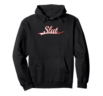 Slut Varsity Distressed Hoodie - Custom Art Print Men Women - T-Shirt, Sweatshirt, Hoodie