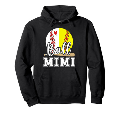 Ball Mimi Grandma Proud Baseball Softball Hoodie - Novelty Apparel Unisex - T-Shirt, Sweatshirt, Hoodie