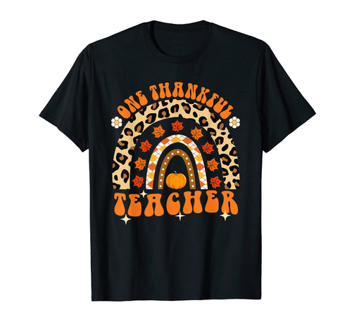One Thankful Teacher Thanksgiving Groovy T-Shirt - Graphic Print Unisex - T-Shirt, Sweatshirt, Hoodie