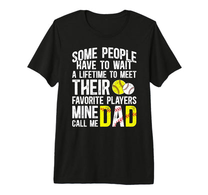 Mens Favorite Players Call Me Dad Softball T-Shirt - Graphic Print Unisex - T-Shirt, Sweatshirt, Hoodie