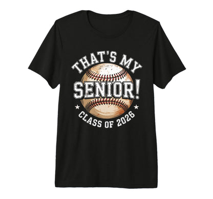 Fife Life Thats My Senior Baseball T-Shirt - Fun Novelty Design Men Women - T-Shirt, Sweatshirt, Hoodie