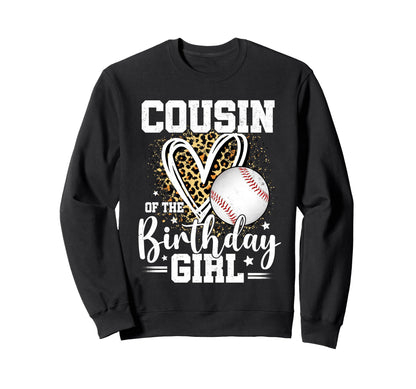 Cousin Birthday Baseball Cousin Sweatshirt - Novelty Apparel for Adults - T-Shirt, Sweatshirt, Hoodie