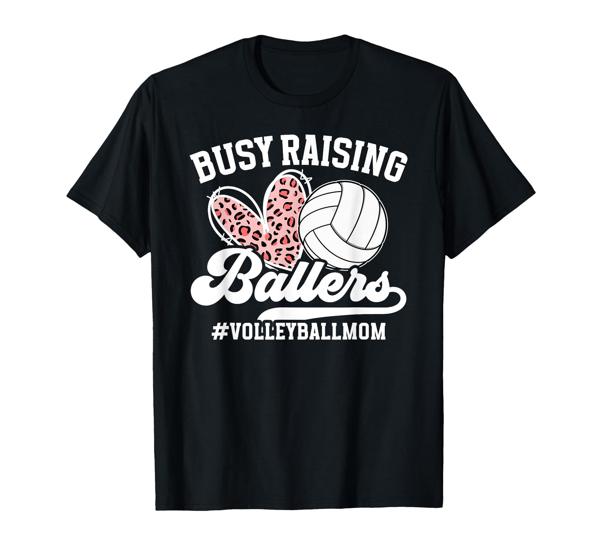 Raising Ballers Volleyball Mom Volleyball T-Shirt - Novelty Apparel Unisex - T-Shirt, Sweatshirt, Hoodie