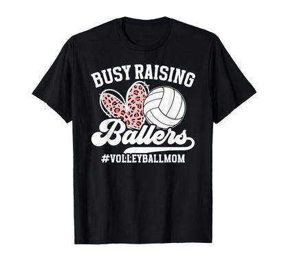 Raising Ballers Volleyball Mom Volleyball T-Shirt - Novelty Apparel Unisex - T-Shirt, Sweatshirt, Hoodie