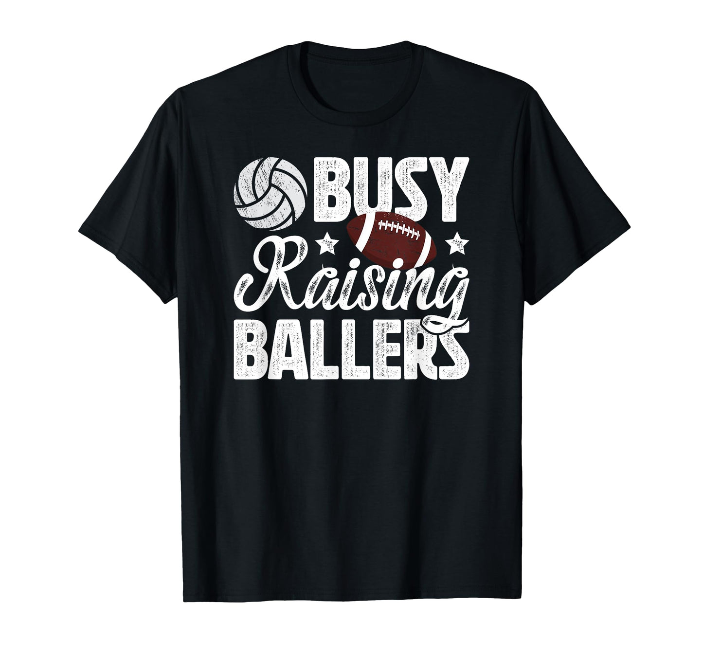 Busy Raising Ballers Volleyball T-Shirt - Fun Novelty Design Unisex - T-Shirt, Sweatshirt, Hoodie