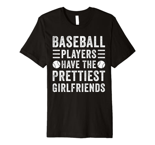 Baseball Players Have Prettiest T-Shirt - Trendy Graphic for Adults - T-Shirt, Sweatshirt, Hoodie