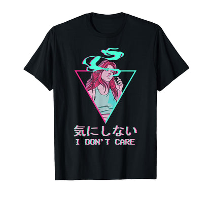 I Dont Care Japanese Otaku Anime T-Shirt - Streetwear Style Unisex - T-Shirt, Sweatshirt, Hoodie