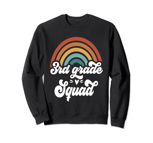 3Rd Grade Squad Groovy Rainbow Sweatshirt - Casual Everyday Wear Unisex - T-Shirt, Sweatshirt, Hoodie