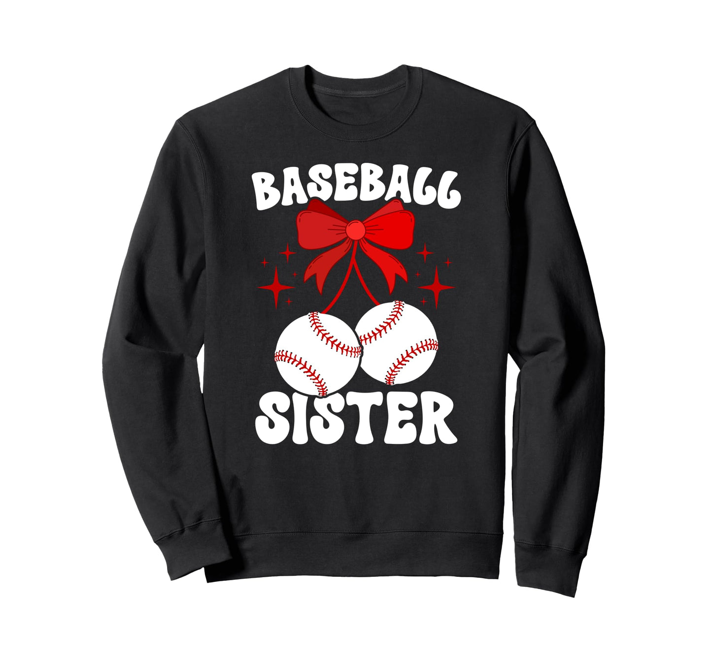 Baseball Sister Coquette Sweatshirt - Casual Everyday Wear Men Women - T-Shirt, Sweatshirt, Hoodie