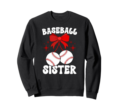 Baseball Sister Coquette Sweatshirt - Casual Everyday Wear Men Women - T-Shirt, Sweatshirt, Hoodie