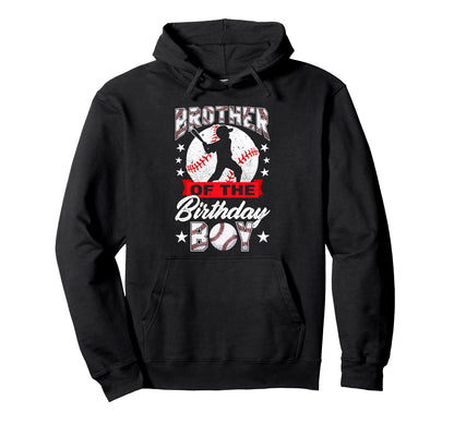 Funny Brother Birthday Day Baseball Hoodie - Aesthetic Graphic Men Women - T-Shirt, Sweatshirt, Hoodie