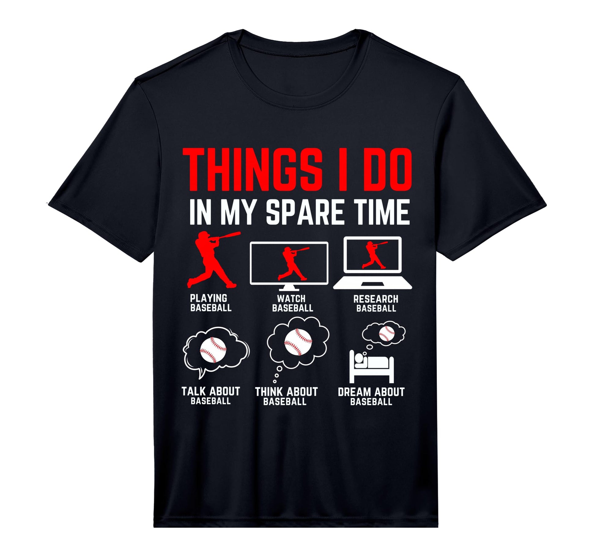 Things I Do My Spare Time Baseball T-Shirt - Unique Graphic Men Women - T-Shirt, Sweatshirt, Hoodie