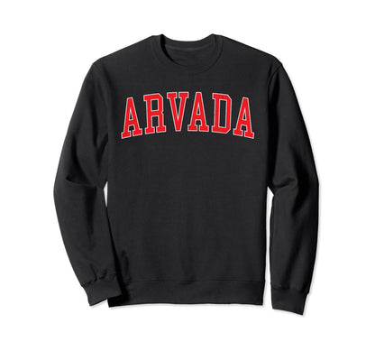 Arvada Co Varsity Red Text Sweatshirt - Casual Everyday Wear Men Women - T-Shirt, Sweatshirt, Hoodie