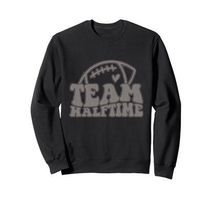 Team Halftime Game Day Sweatshirt - Minimalist Print for Adults - T-Shirt, Sweatshirt, Hoodie