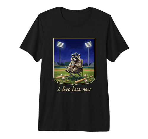 I Live Here Now Baseball Funny Ballfield T-Shirt - Streetwear Style Unisex - T-Shirt, Sweatshirt, Hoodie