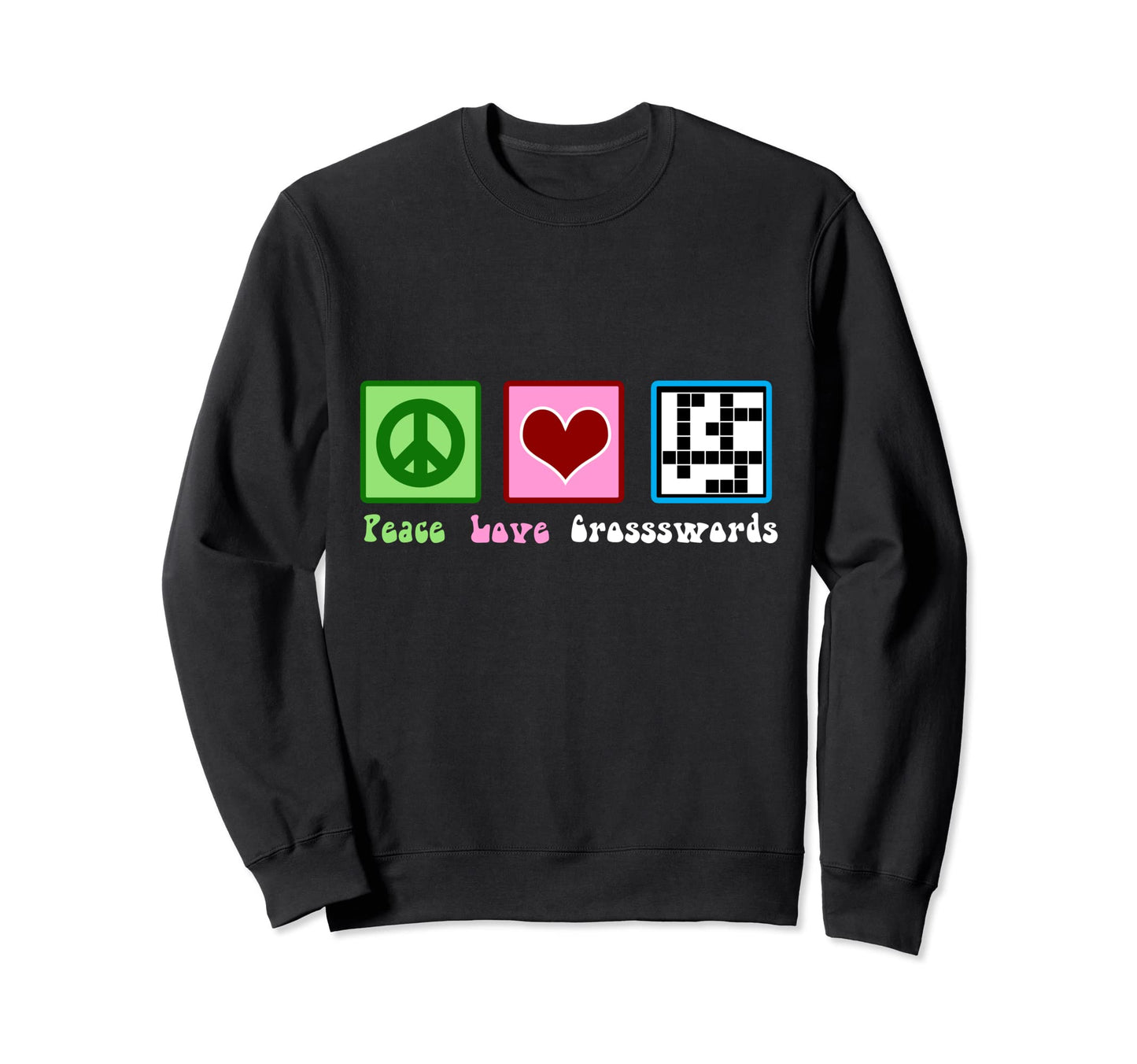 Peace Love Crosswords Crossword Puzzle Sweatshirt - Minimalist Print Unisex - T-Shirt, Sweatshirt, Hoodie