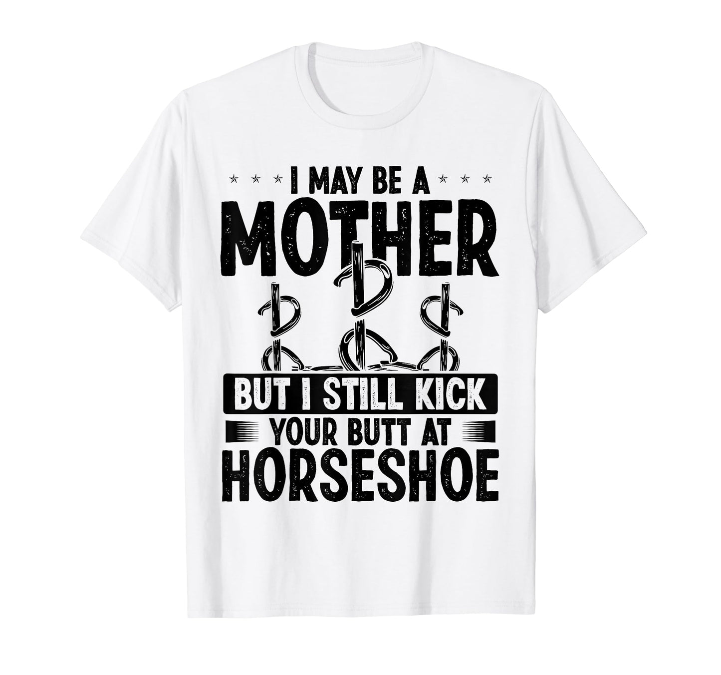 Horseshoe Team Mothers Day Horseshoes T-Shirt - Unique Graphic for Adults - T-Shirt, Sweatshirt, Hoodie
