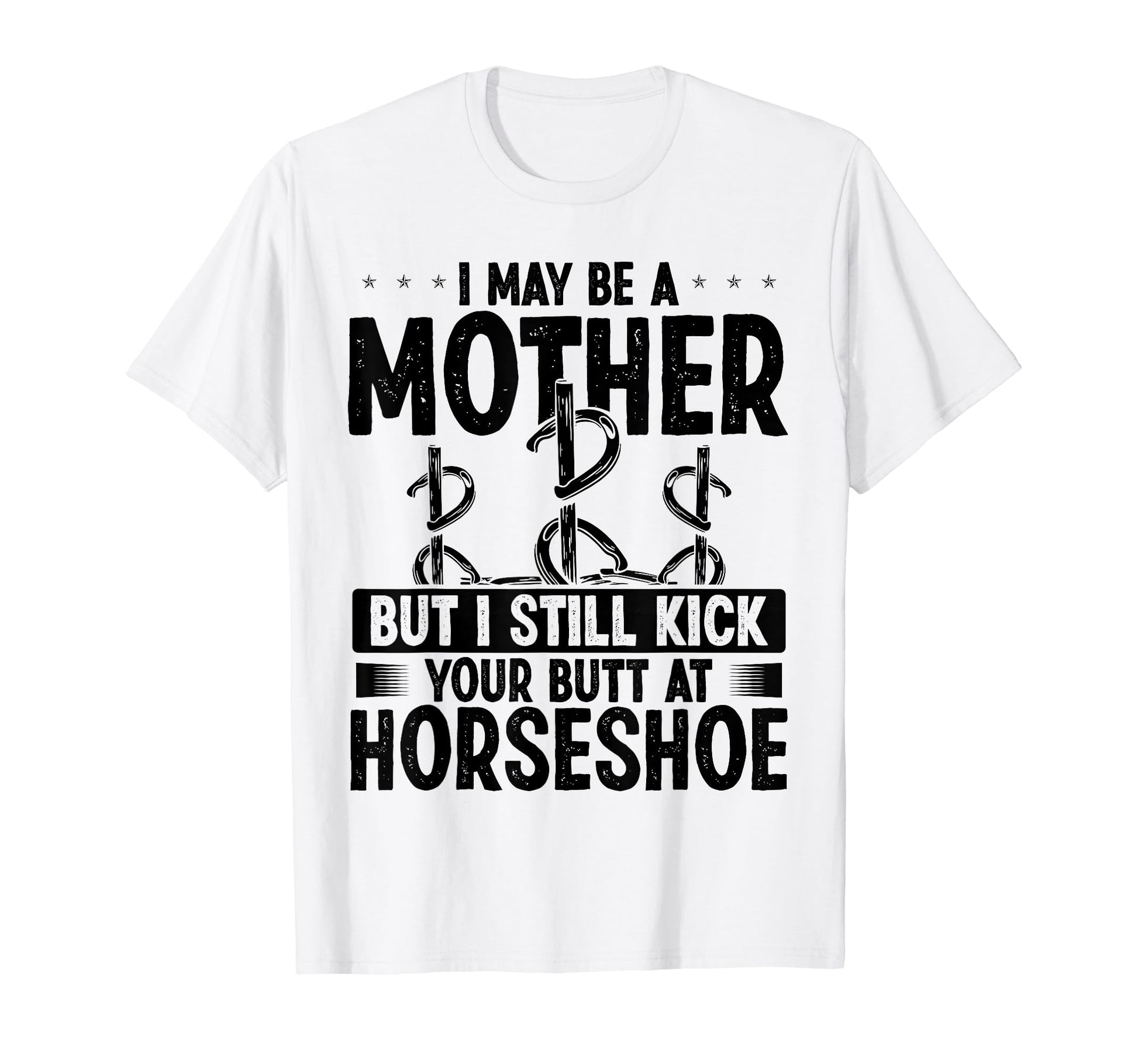 Horseshoe Team Mothers Day Horseshoes T-Shirt - Unique Graphic for Adults - T-Shirt, Sweatshirt, Hoodie