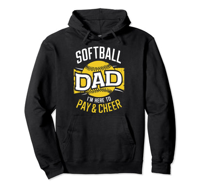 Pay Cheer Softball Dad Funny Game Hoodie - Minimalist Print Men Women - T-Shirt, Sweatshirt, Hoodie