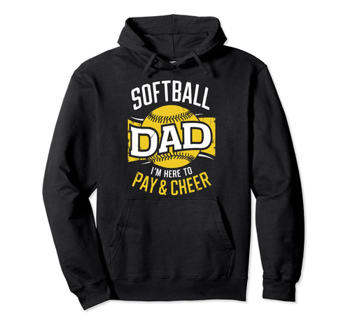 Pay Cheer Softball Dad Funny Game Hoodie - Minimalist Print Men Women - T-Shirt, Sweatshirt, Hoodie