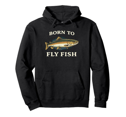 Born To Fly Fish Rainbow Trout Hoodie - Custom Art Print for Adults - T-Shirt, Sweatshirt, Hoodie