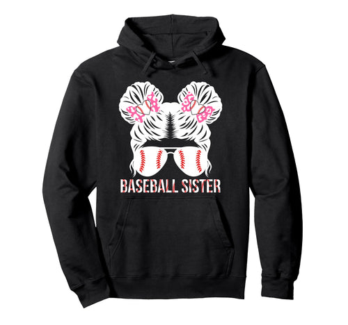 Baseball Sister Messy Bun Baseball Hoodie - Graphic Print for Adults - T-Shirt, Sweatshirt, Hoodie