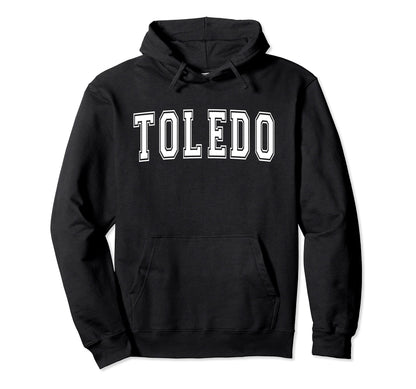 Toledo Oh Ohio Usa Sports Varsity Hoodie - Fun Novelty Design Unisex - T-Shirt, Sweatshirt, Hoodie
