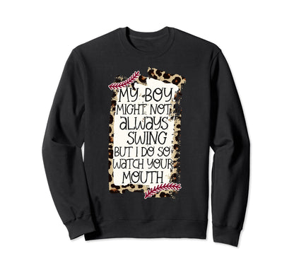 Baseball Outfit Moms My Might Not Sweatshirt - Fun Novelty Design Unisex - T-Shirt, Sweatshirt, Hoodie