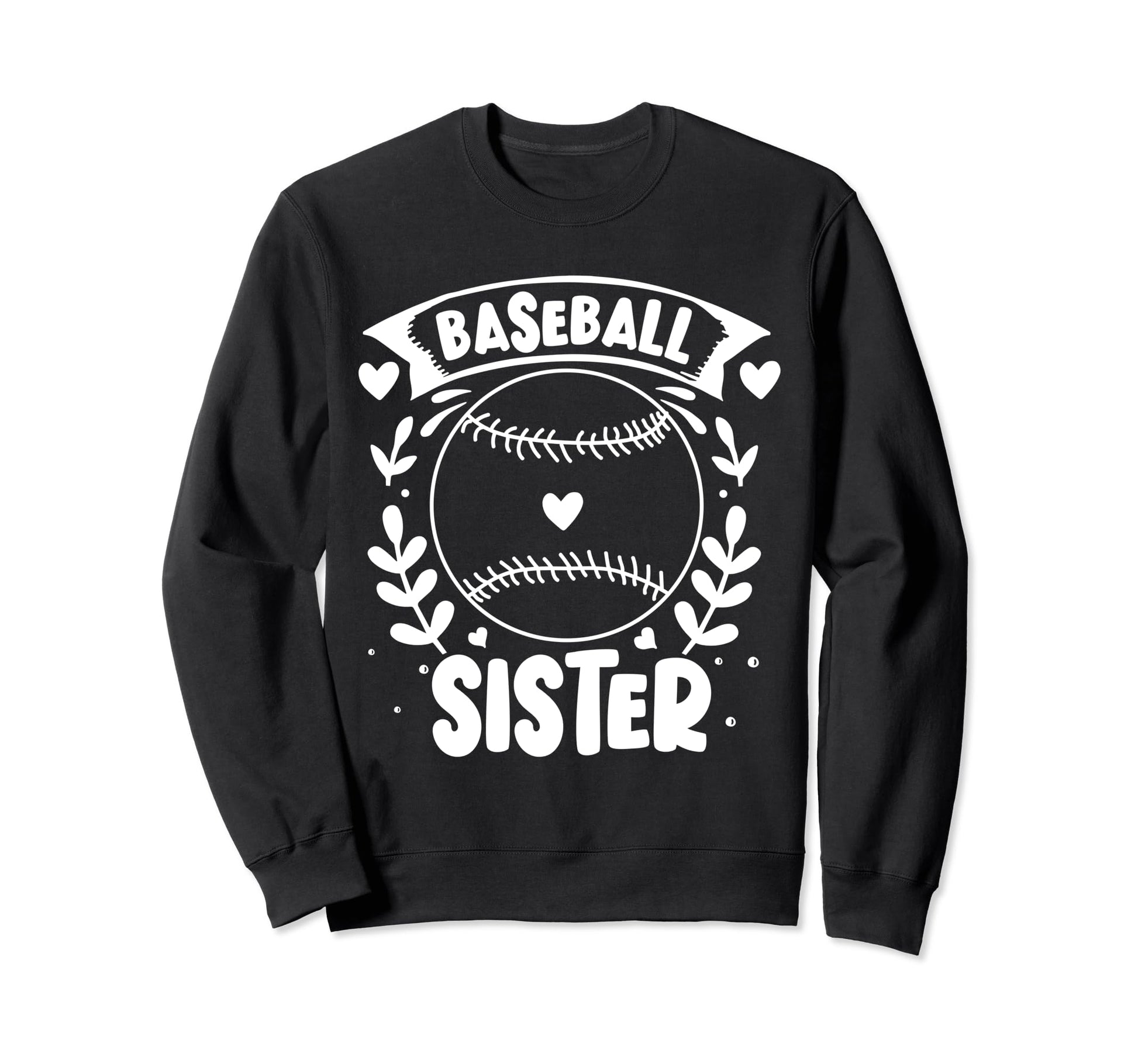 Baseball Sister Family Sport Siblings Sweatshirt - Graphic Print Men Women - T-Shirt, Sweatshirt, Hoodie
