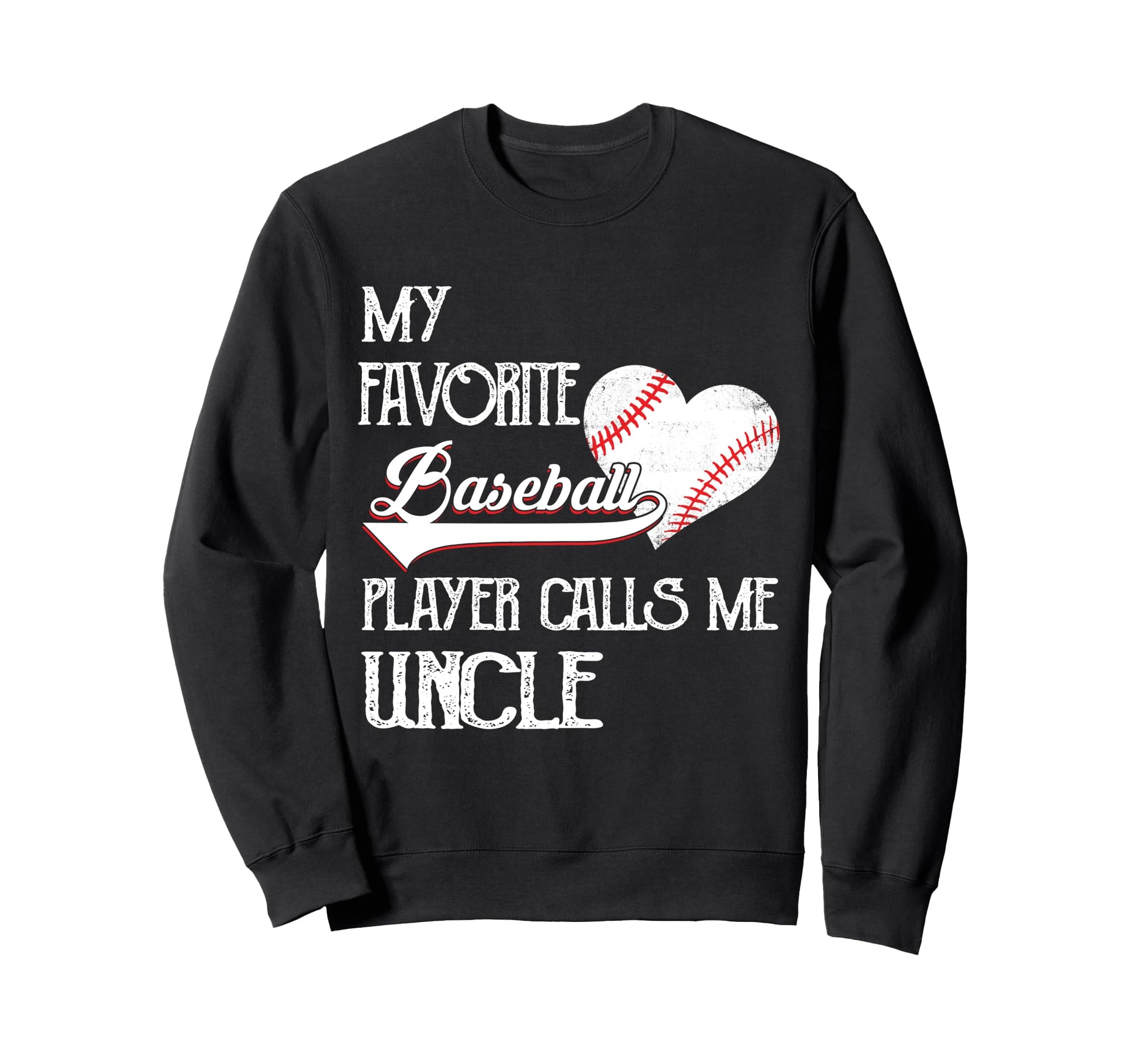 Heart Love Favorite Baseball Player Sweatshirt - Trendy Graphic for Adults - T-Shirt, Sweatshirt, Hoodie