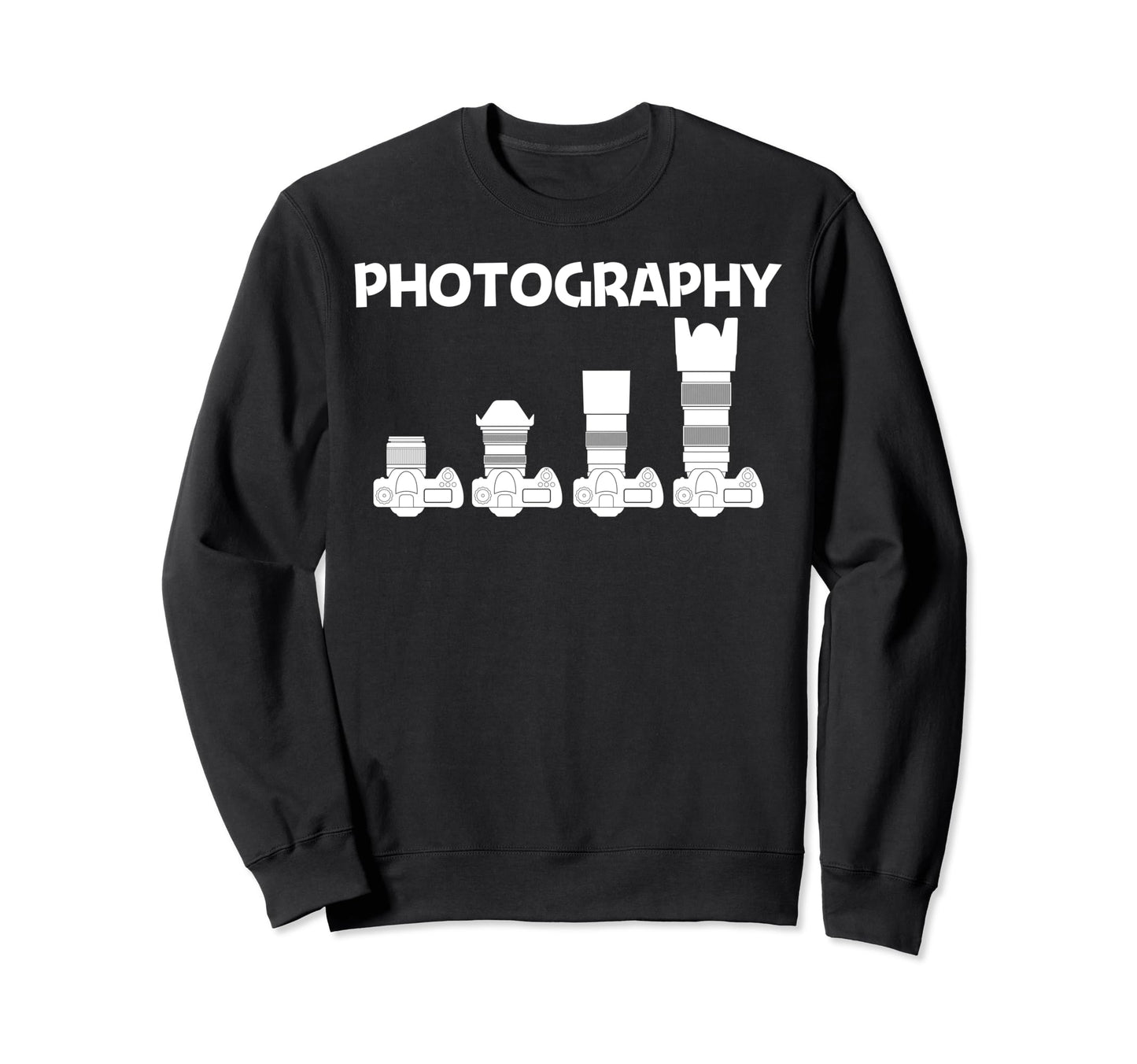 Photography Art Photographer Sweatshirt - Novelty Apparel Men Women - T-Shirt, Sweatshirt, Hoodie