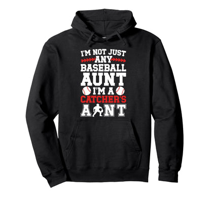 Im Baseball Catcher Aunt Baseball Catcher Hoodie - Graphic Print Unisex - T-Shirt, Sweatshirt, Hoodie