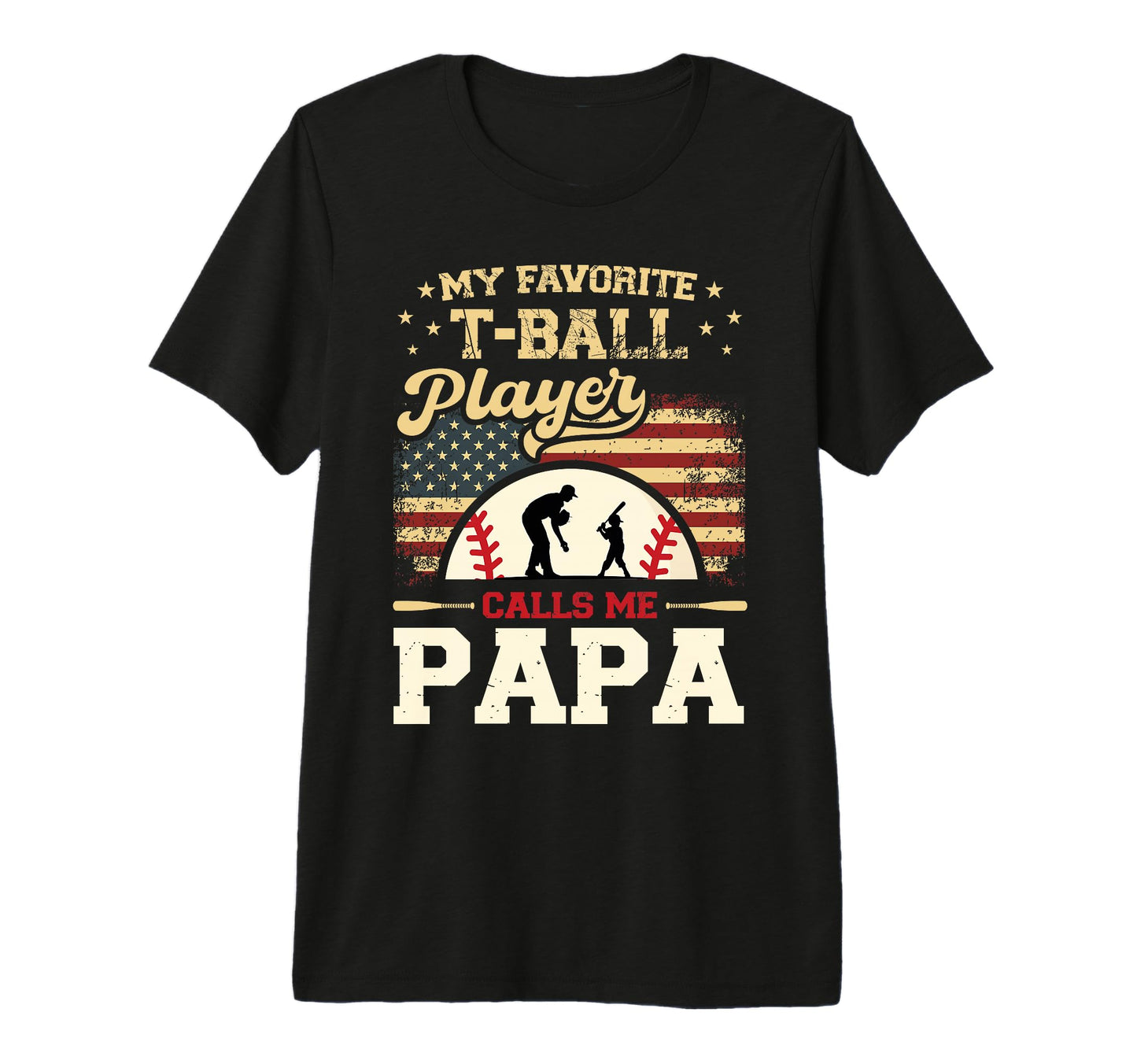 My Favorite T Ball Player Calls Me Papa T-Shirt - Aesthetic Graphic Unisex - T-Shirt, Sweatshirt, Hoodie