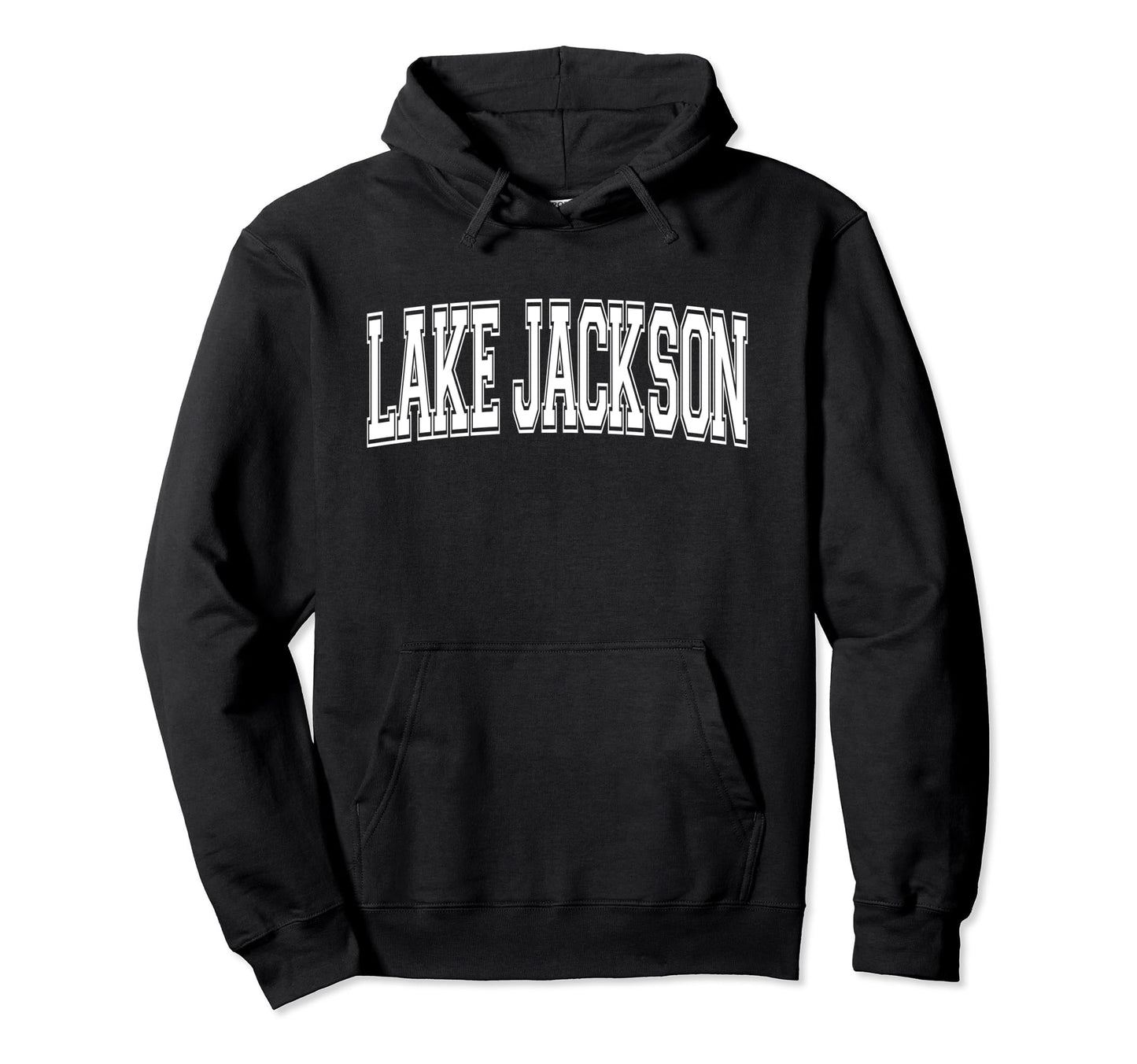 Lake Jackson Tx Texas Usa Sports Hoodie - Streetwear Style for Adults - T-Shirt, Sweatshirt, Hoodie